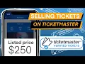 HOW TO LIST AND SELL TICKETS ON TICKETMASTER THE COMPLETE GUIDE