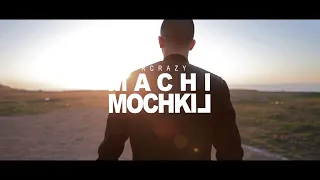 MR CRAZY MACHI MOCHKIL Officiel Video  MR CRAZY MACHI MOCHKIL Officiel Video