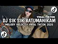 Lagu DJ BATAK SIK SIK SIBATUMANIKAM DJ TIKTOK TERBARU 2025 