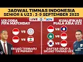 Download Lagu JADWAL TIMNAS INDONESIA SENIOR \u0026 TIMNAS U23 SEPTEMBER 2025 - KUALIFIKASI PIALA ASIA U23 2026 LIVE TV