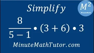 Simplify 8 5-1 x 3 6 x3