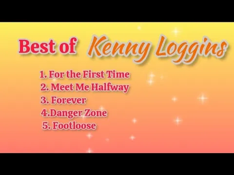 Download MP3 Best of Kenny Loggins_with Lyrics