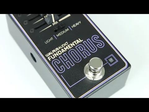 Walrus Audio Fundamental Chorus | Delicious Audio