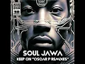 Download Lagu Soul Jawa - keep on (Oscar P rework)
