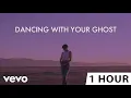 Download Lagu Sasha Sloan - Dancing With Your Ghost | 1 HOUR