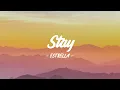 Estrella - Stay (Lyrics)