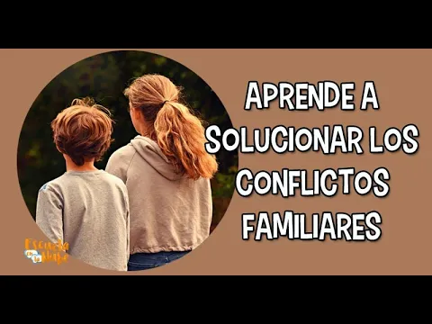 Download MP3 8 consejos eficaces para solucionar los conflictos en familia