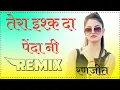 Download Lagu Tera Ishq Da Gidda Painda Ni Dj Remix Song 2022 Punjab Dj Remix Song 2022 Gurdas Maan Punjabi  Song