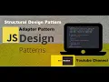 Design Patterns in JavaScript Tamil - Adapter Pattern
