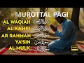 Lagu Murottal Al'Quran Di Pagi Hari | Surah Al Waqiah,Yasin,Al Kahfi,Ar Rahman,Al Mulk | Alaa Aqel