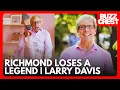 Larry Davis Has Died Richmond VA Mourns the Loss of a Community Legend
