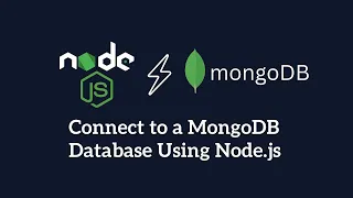 How to Connect Node js to a MongoDB Database 2022