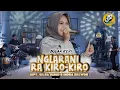 Download Lagu BULAN REXY - NGLARANI RA KIRO-KIRO (Official Live Music)