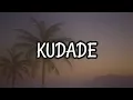 Kudade (Lyric Video)