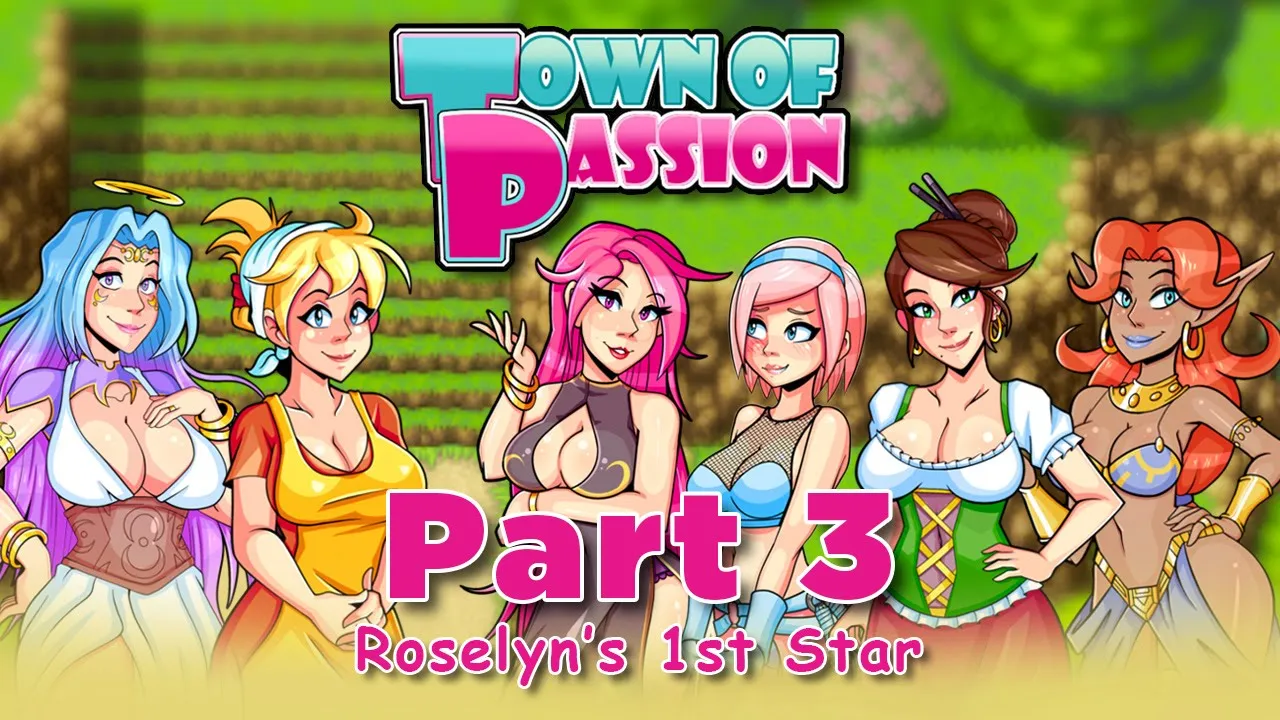 Town of Passion Part 3 - Roselyn's 1st Heart