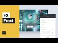 FX - Frost Widget Tutorial by Without Code