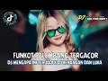 DJ MENGAPA INI TERJADI X DJ KENANGAN DAN LUKA ‼️FUNKOT PALEMBANG TERGACOR 2026