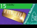 Validity - Research Methods A-Level Psychology