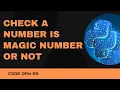 Code 53 Magic Number Program in Python 365 days of Code
