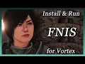 Skyrim - How to Install Run FNIS with Vortex