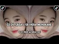 DJ DIL LAGA LIYA VIRAL TIKTOK TERBARU YG KALIN CARI