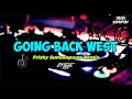 Download Lagu CHACHA SONG!!! - GOING BACK WEST (Frizky Sumampouw Remix) 2021