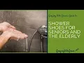 Non-Slip Shower Shoes for the Elderly