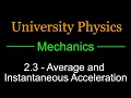 2 3 - Average and Instantaneous Acceleration