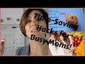 Busy Mom Organizing and Time Saving Hacks