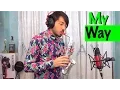Download Lagu MY WAY - Calvin Harris (Cover SAX TOY \u0026 Tenore)