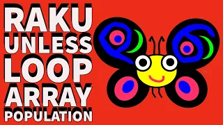 Raku Programming Unless Loop Array Population 2024