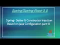 Spring Setter Injection Example Based On Java Configuration In Spring part
