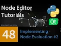 Node Editor Tutorial 48 How to implement Node evaluation Part 2
