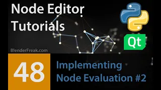 Node Editor Tutorial 48 How to implement Node evaluation Part 2