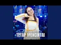 Lagu Tetap Mencintai