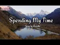 Download Lagu SPENDING MY TIME/Roxetre Video lyrics
