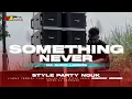 Download Lagu DJ SOMETHING NEVER VIRAL TERBARU || PARTY nguk YANG LAGI VIRAL 2025 #maaudiolawang