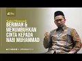 Download Lagu Beriman \u0026 Menumbuhkan Cinta kepada Nabi Muhammad Sallahu 'alaihi wasallam - Ustadz Adi Hidayat