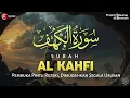 Lagu SURAH AL-KAHFI JUMAT BERKAH | Murottal Al-Quran yang sangat Merdu | By Alaa Aqel