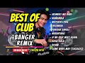 Lagu BEST OF CLUB BANGER REMIX 2025