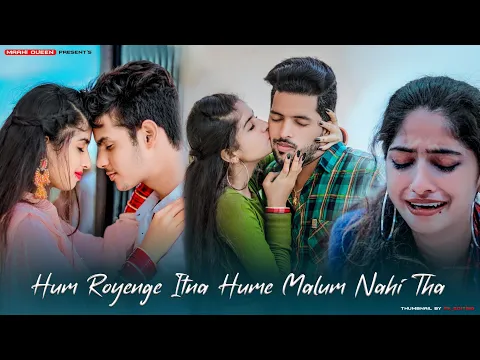 Download MP3 Hum Royenge Itna | Sad Song | Bachpan Me Jise Chand Suna Tha | Latest Hindi Song | Maahi Queen