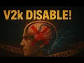 V2K Brain Computer Disable 402
