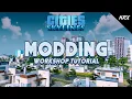 Modding Cities Skylines For Complete Beginners - Steam Workshop Tutorial and Walkthrough