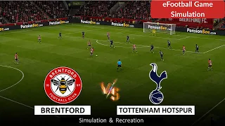 LIVE: Brentford vs Tottenham Hotspur | Premier League 2026-27 | eFootball Video Game Simulation