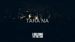 I Belong to the Zoo - Tara Na (Always Here Album Launch Live Performance)
