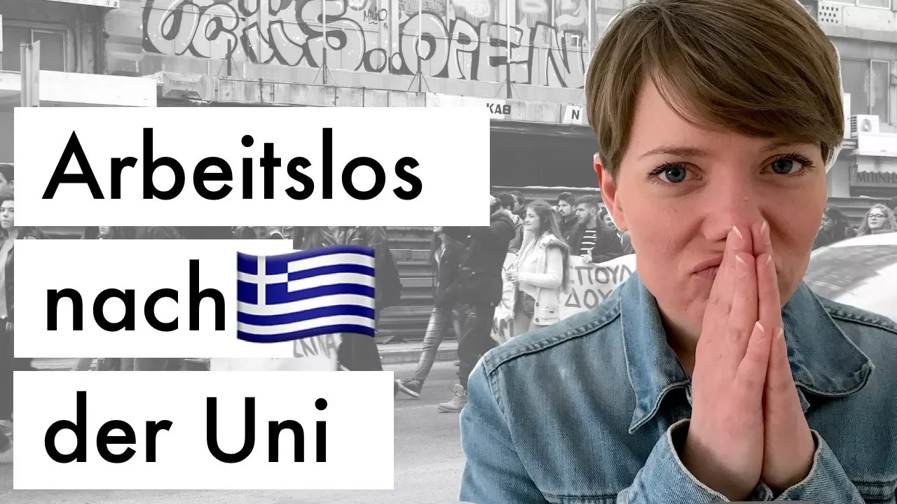 Arbeitslos nach dem Studium/ Doku: Wie geht es Griechenland heute?