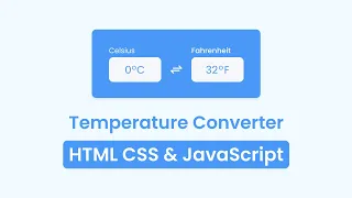Temperature Converter in HTML CSS JavaScript