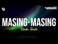 Download Lagu Masing- Masing - Dinda Teratu (LIRIK)