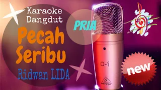 Download Karaoke Dangdut Pecah Seribu - Ridwan LIDA [Nada Pria] MP3