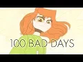 Download Lagu 100 Bad Days |Animation MEME|